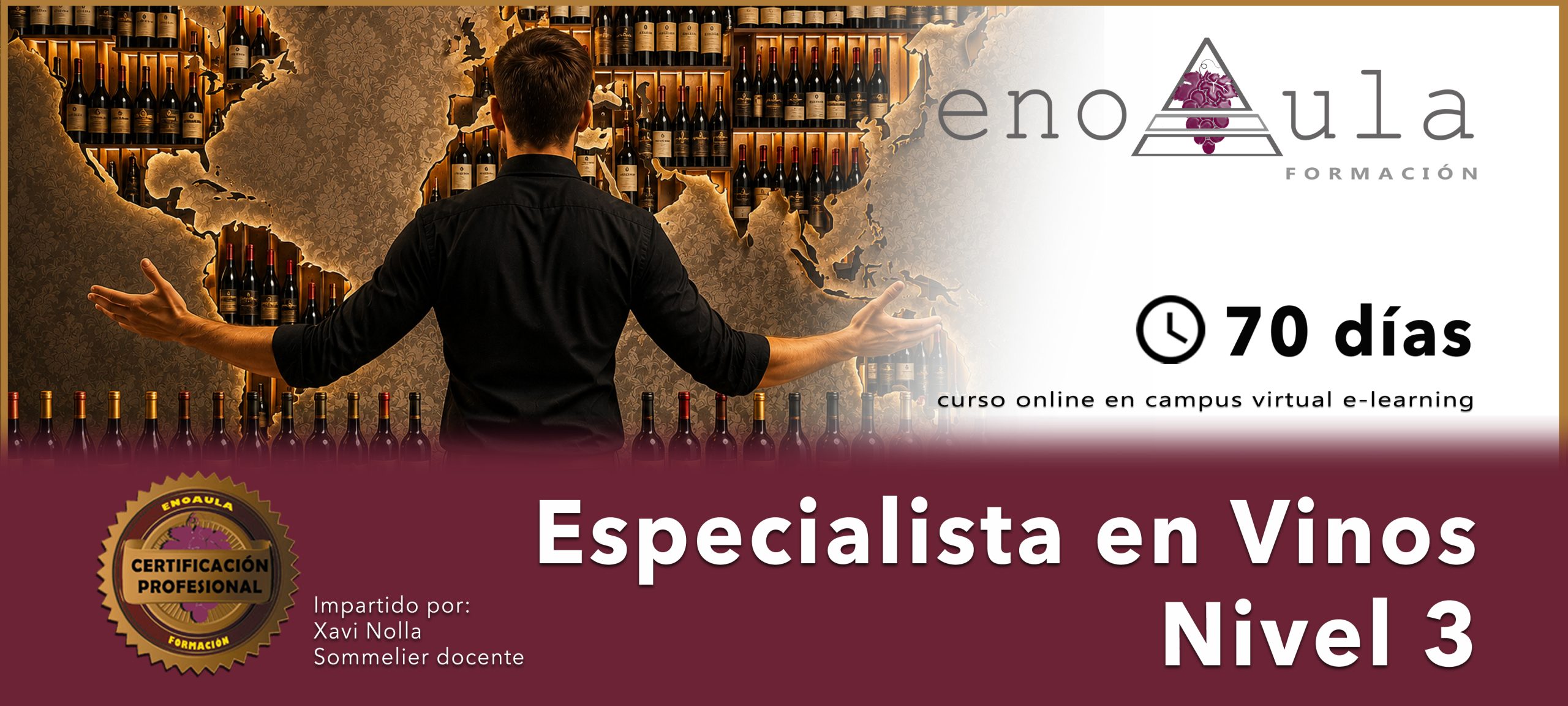 Una persona de pie frente a una estantería de vinos con un mapa del mundo de fondo, anunciando un curso online de certificación como especialista en vinos de nivel 3 impartido por Enoaula.