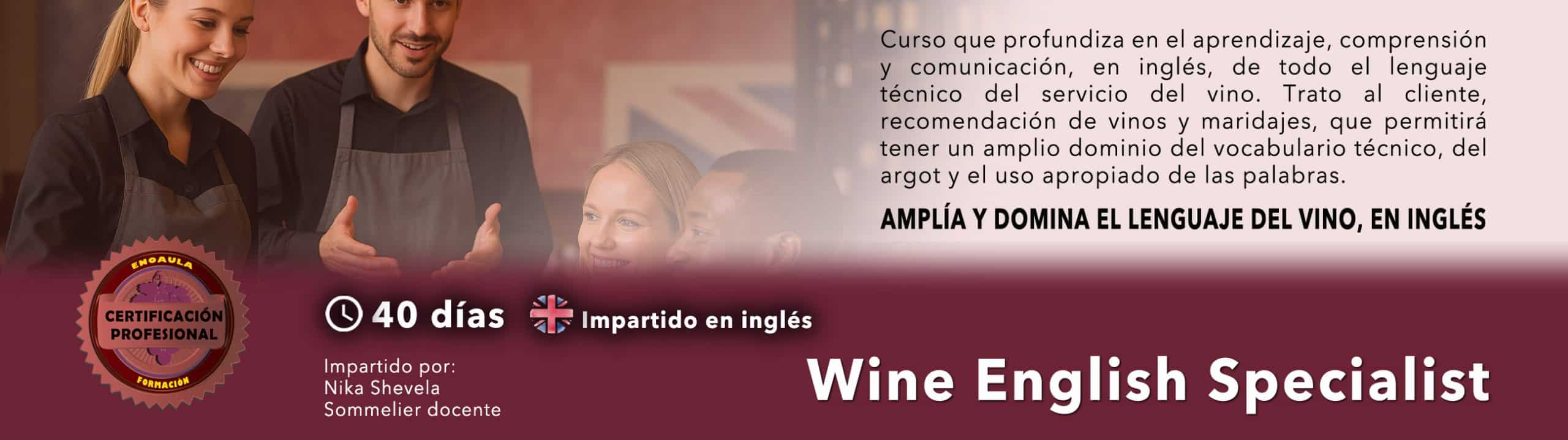 Banner promocional de un curso de "Especialista en inglés del vino", con personas sonrientes con delantal y texto sobre el aprendizaje de la terminología inglesa del vino. Incluye certificación y detalles del curso.