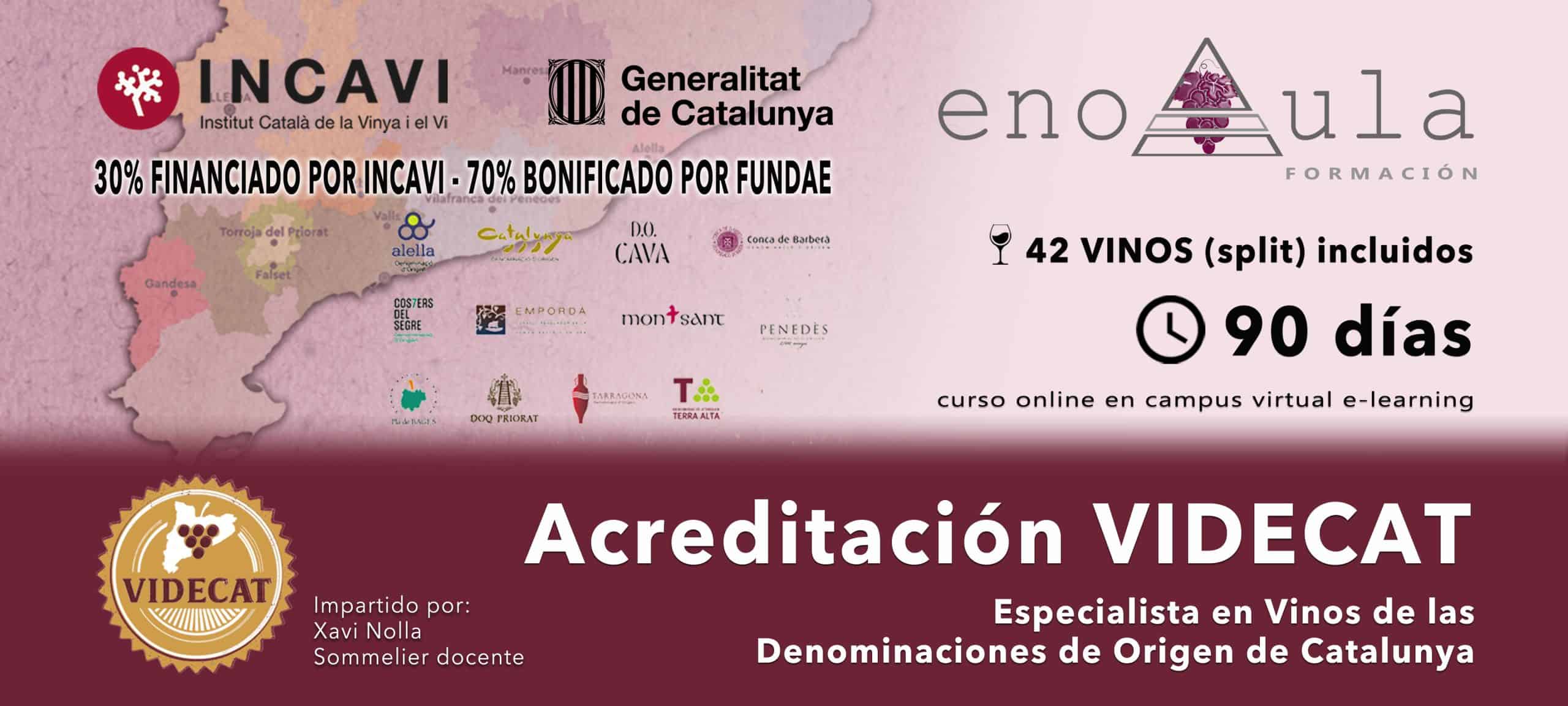Banner promocional de un curso de certificación de vinos en línea de 90 días de duración, "Acreditación VIDECAT", con 42 vinos incluidos, organizado por INCAVI y la Generalitat de Catalunya.